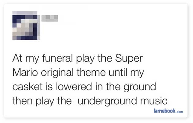 At my funeral